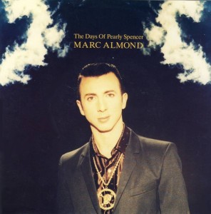 marc-almond-the-days-of-pearly-spencer-wea-2