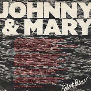 Robert-Palmer-Johnny-And-Mary-97710